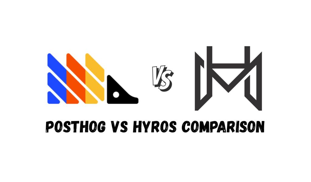 PostHog vs Hyros