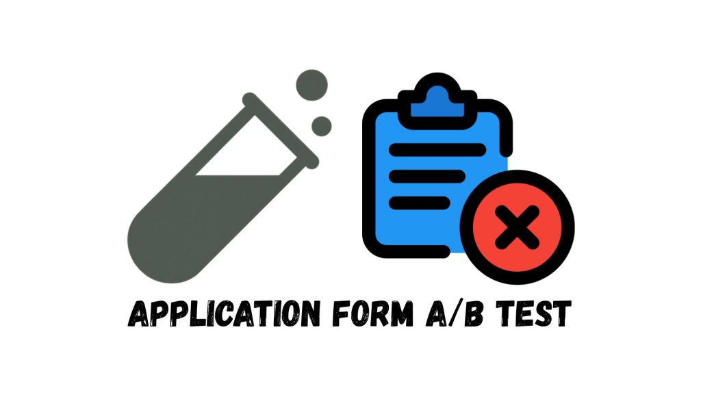 Application Form A/B Test