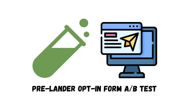 Pre-lander Opt-in Form A/B Test