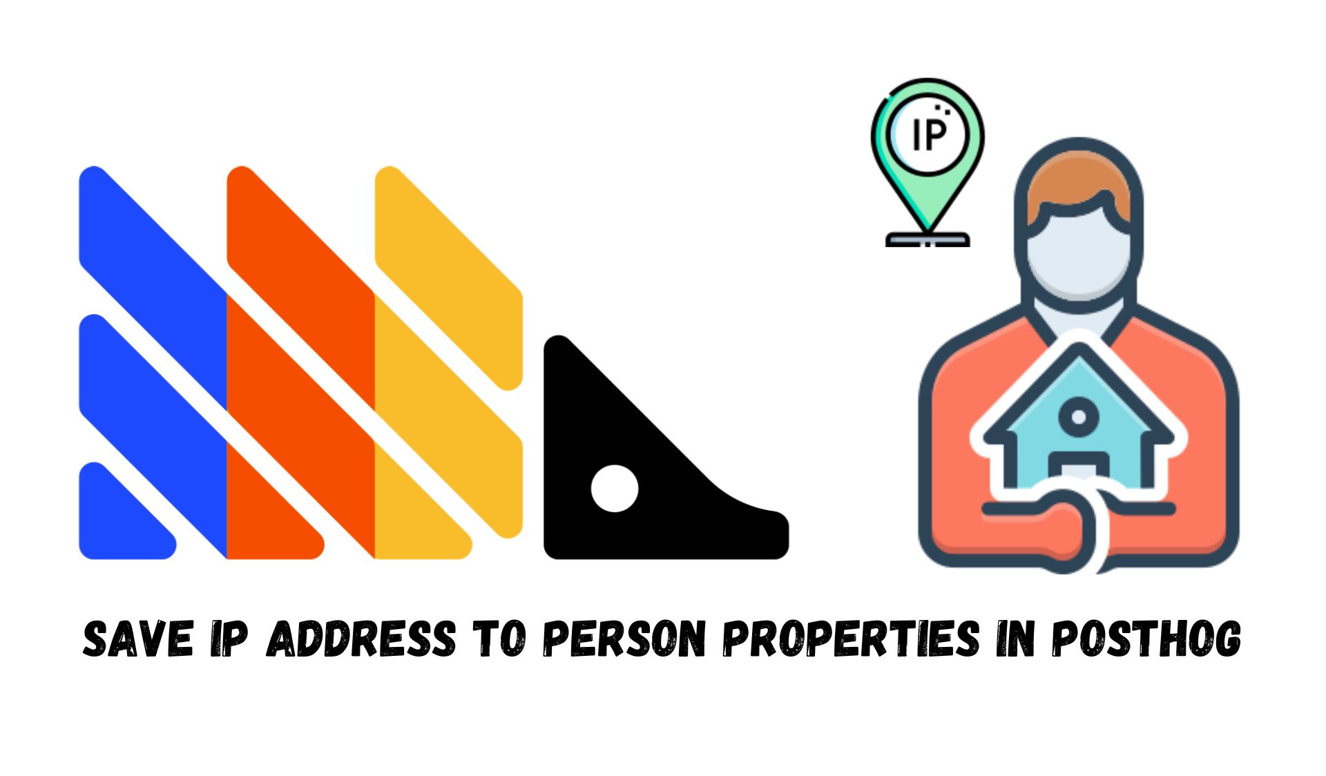 Save IP to Person Properties