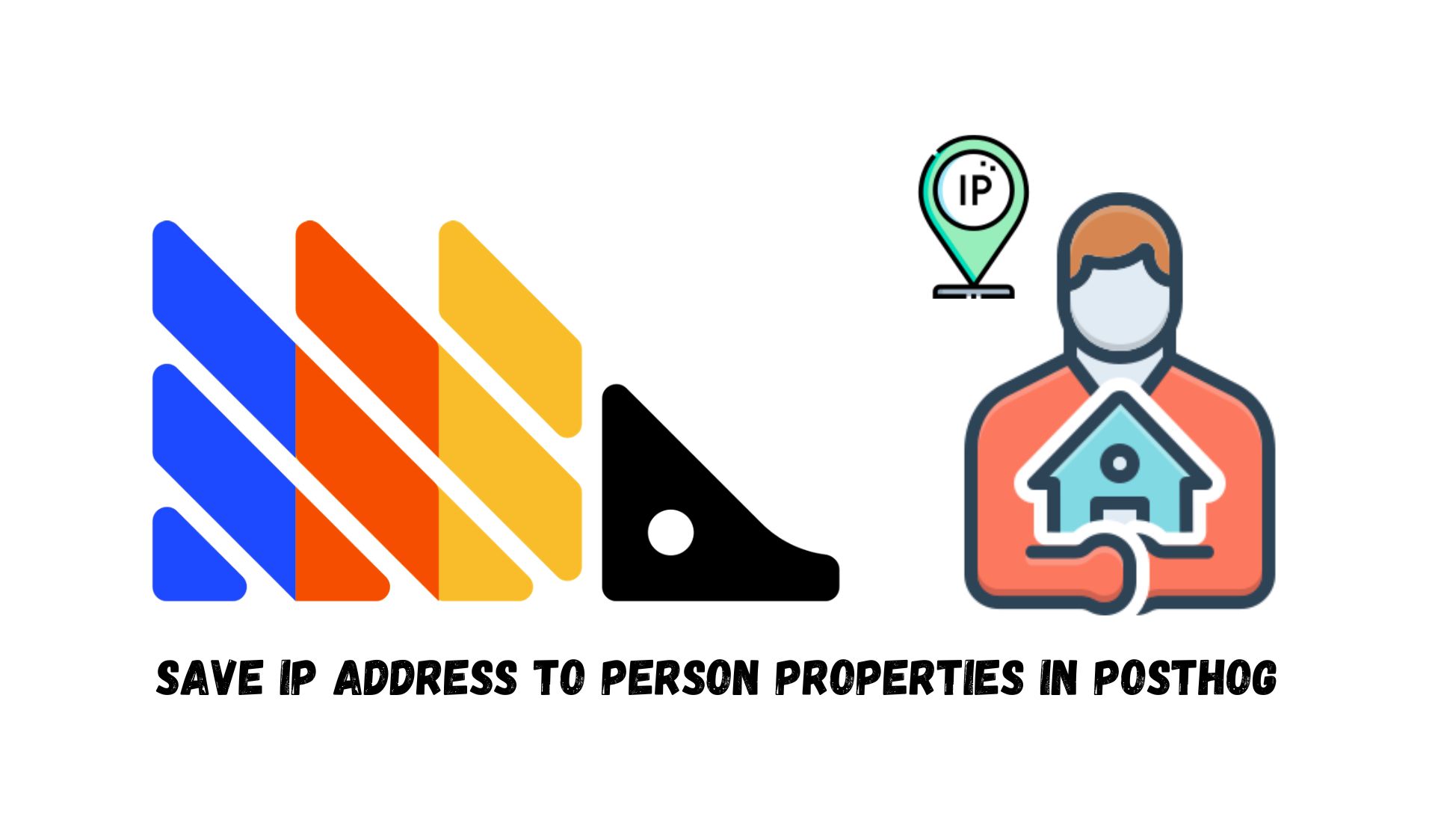 Save IP to Person Properties