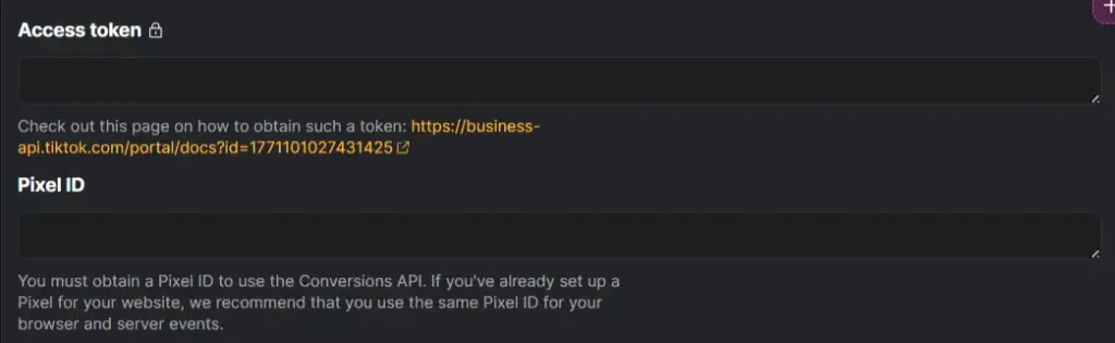 TikTok Ads Conversions destination setup fields for an access token and Pixel ID